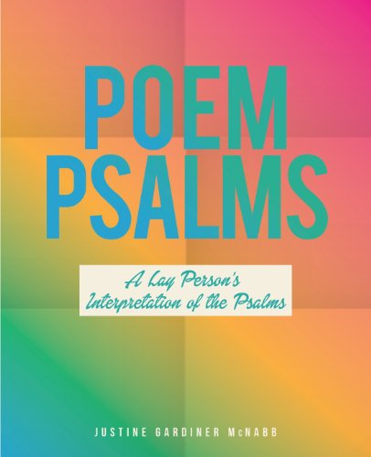 9781628399639: Poem Psalms: A Lay Person's Interpretation of the Psalms