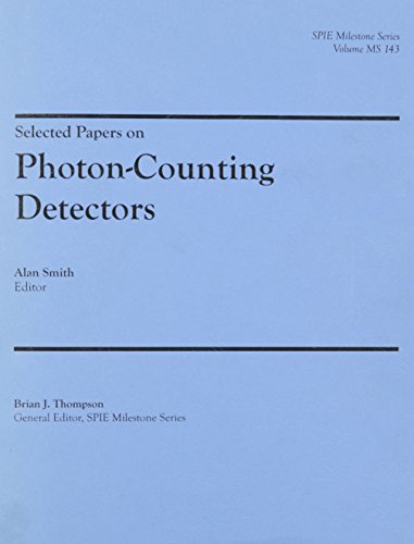 9781628410068: Selected Papers on Photon-Counting Detectors (Milestone Series)