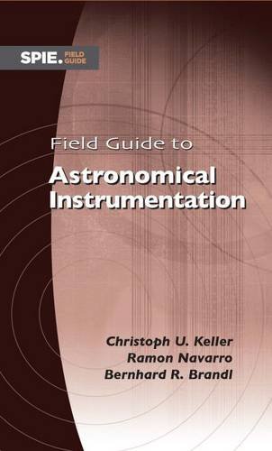 9781628411775: Field Guide to Astronomical Instrumentation (Field Guides)