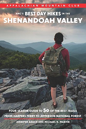 9781628420173: AMC's Best Day Hikes in the Shenandoah Valley: Four-Season Guide to 50 of the Best Trails from Harpers Ferry to Jefferson National Forest [Lingua Inglese]