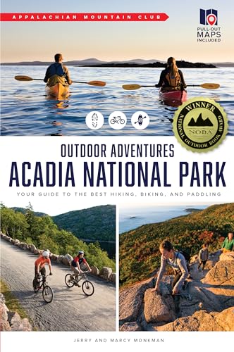 Stock image for AMC's Outdoor Adventures: Acadia National Park: Your Guide to the Best Hiking, Biking, and Paddling (AMC Outdoor Adventures) for sale by HPB-Ruby