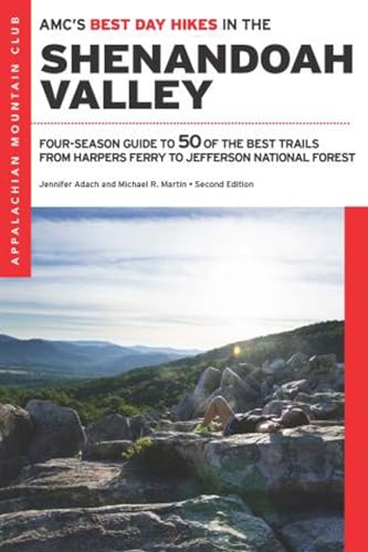 Beispielbild fr AMC's Best Day Hikes in the Shenandoah Valley : Four-Season Guide to 50 of the Best Trails from Harpers Ferry to Jefferson National Forest zum Verkauf von Better World Books