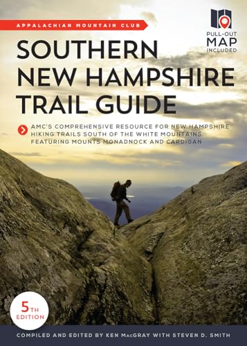 Beispielbild fr Southern New Hampshire Trail Guide: Amc's Comprehensive Resource for New Hampshire Hiking Trails South of the White Mountains, Featuring Mounts Monadn zum Verkauf von Buchpark