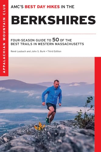 Stock image for AMC's Best Day Hikes in the Berkshires: Four-Season Guide to 50 of the Best Trails in Western Massachusetts for sale by HPB-Red