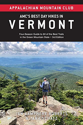 Stock image for AMCs Best Day Hikes in Vermont: Four-Season Guide to 60 of the Best Trails in the Green Mountain State for sale by Michael Lyons