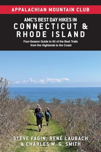 Stock image for AMC's Best Day Hikes in Connecticut and Rhode Island: Four-Season Guide to 60 of the Best Trails from the Highlands to the Coast (Appalachian Mountain Club) for sale by ZBK Books