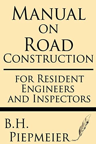 Stock image for Manual on Road Construction: For Resident Engineers and Inspectors for sale by Lucky's Textbooks