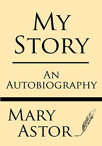 Imagen de archivo de My Story: an Autobiography a la venta por HPB Inc.