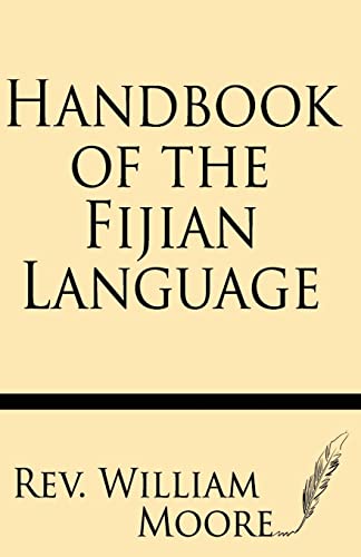 Stock image for Handbook of the Fijian Language for sale by GreatBookPrices