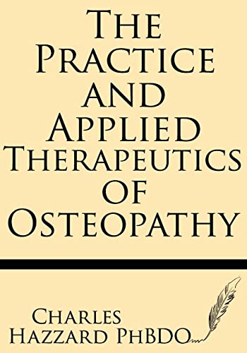 9781628450927: The Practice and Applied Therapeutics of Osteopathy