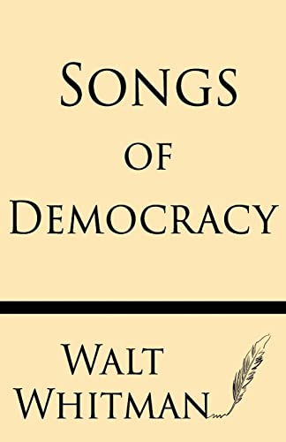 Beispielbild fr Songs of Democracy zum Verkauf von Lucky's Textbooks