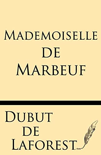 Stock image for Mademoiselle De Marbeuf Roman Parisien (French Edition) for sale by Lucky's Textbooks