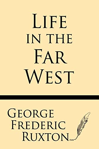 Stock image for Life in the Far West for sale by HPB Inc.