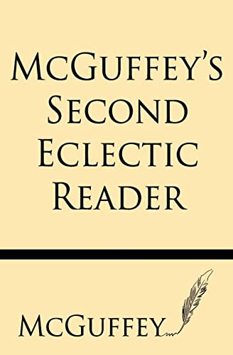 Stock image for McGuffey's Second Eclectic Reader for sale by Lucky's Textbooks