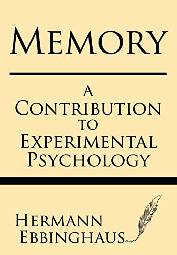 9781628451993: Memory: A contribution to experimental psychology