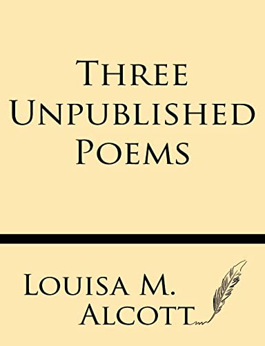 Stock image for Three Unpublished Poems for sale by THE SAINT BOOKSTORE