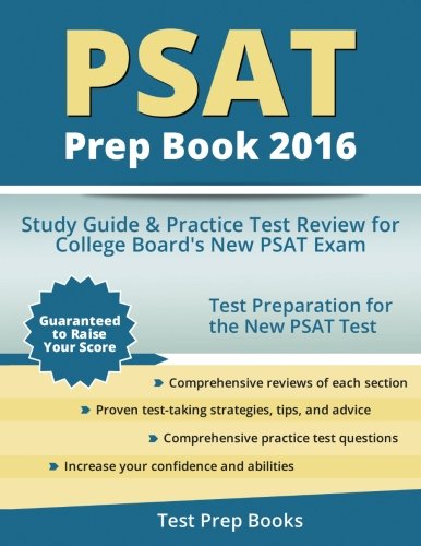 Beispielbild fr PSAT Prep Book 2016: Study Guide and Practice Test Review for College Board's New PSAT Exam zum Verkauf von Better World Books