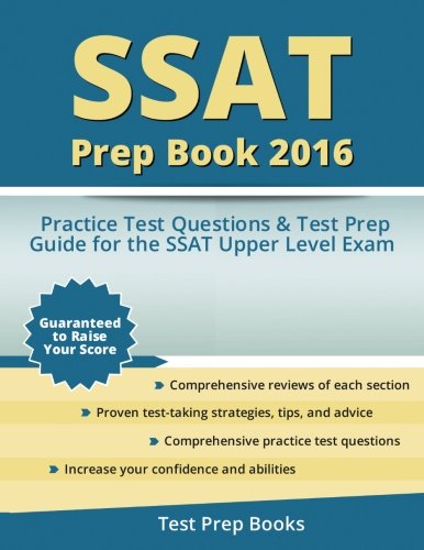 Stock image for SSAT Prep Book 2016: SSAT Upper Level Practice Test Questions and Test Prep Guide: (Test Prep Books) for sale by SecondSale