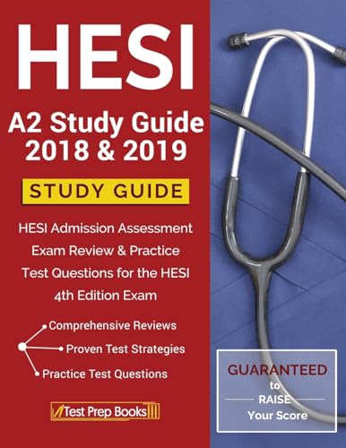 9781628454413: HESI A2 Study Guide 2018 & 2019: HESI Admission Assessment Exam Review & Practice Test Questions for the HESI 4th Edition Exam