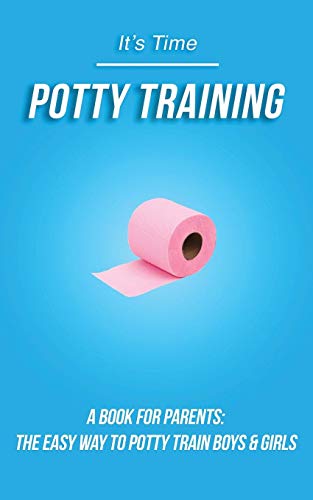 Beispielbild fr Potty Training Book for Parents: The Easy Way to Potty Train Boys & Girls zum Verkauf von HPB-Movies