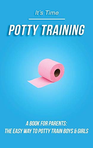 Imagen de archivo de Potty Training Book for Parents: The Easy Way to Potty Train Boys & Girls a la venta por HPB-Movies