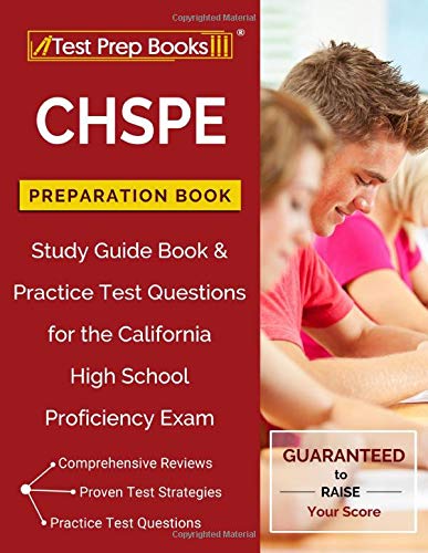 Imagen de archivo de CHSPE Preparation Book: Study Guide Book & Practice Test Questions for the California High School Proficiency Exam a la venta por BooksRun