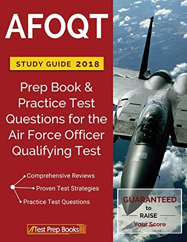 Beispielbild fr Afoqt Study Guide 2018 : Prep Book and Practice Test Questions for the Air Force Officer Qualifying Test zum Verkauf von Better World Books