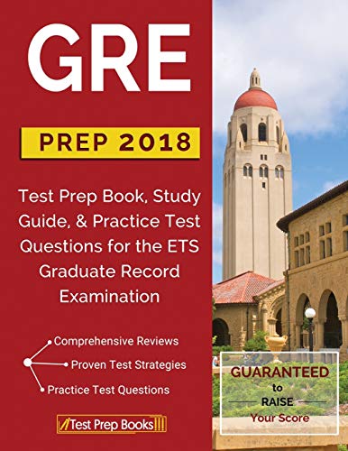 Stock image for GRE Prep 2018: Test Prep Book, Study Guide, & Practice Test Questions for the ETS Graduate Record Examination for sale by Half Price Books Inc.