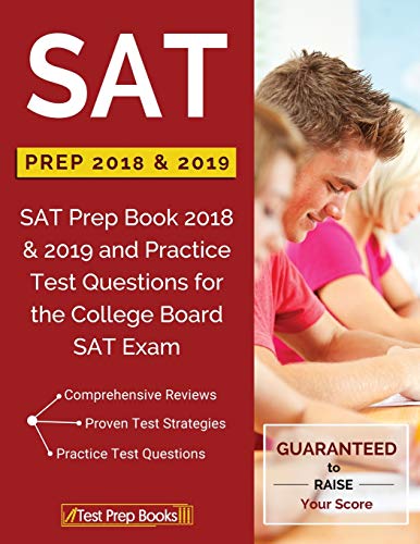 9781628455212: SAT Prep 2018 & 2019: SAT Prep Book 2018 & 2019 and Practice Test Questions for the College Board SAT Exam