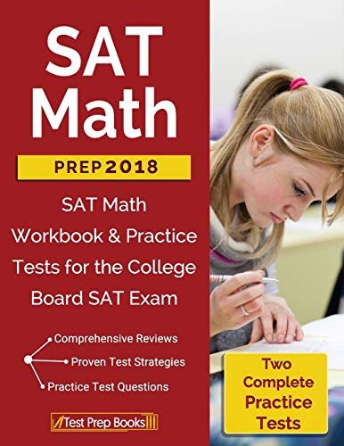 Stock image for SAT Math Prep 2018 & 2019 : SAT Math Workbook & Practice Tests for the College Board SAT Exam for sale by Better World Books
