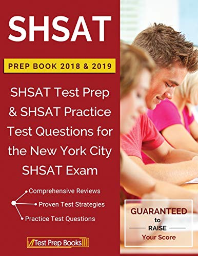 9781628455274: SHSAT Prep Books 2018 & 2019: SHSAT Test Prep & SHSAT Practice Test Questions for the New York City SHSAT Exam