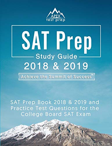 Stock image for SAT Prep 2018 & 2019: SAT Prep Book 2018 & 2019 and Practice Test Questions for the College Board SAT Exam for sale by SecondSale