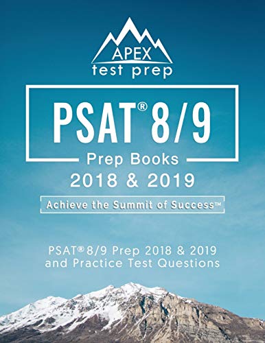 Stock image for PSAT 8/9 Prep Books 2018 & 2019: PSAT 8/9 Prep 2018 & 2019 and Practice Test Questions for sale by ThriftBooks-Dallas