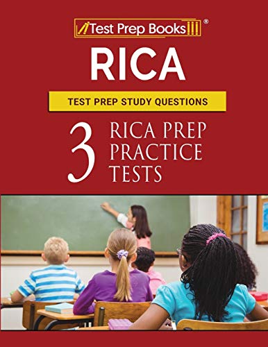 Stock image for RICA Test Prep Study Questions: Three RICA Prep Practice Tests for sale by GF Books, Inc.
