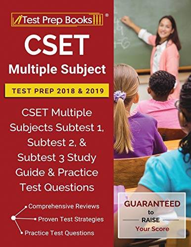 Imagen de archivo de CSET Multiple Subject Test Prep 2018 2019: CSET Multiple Subjects Subtest 1, Subtest 2, Subtest 3 Study Guide Practice Test Questions a la venta por KuleliBooks