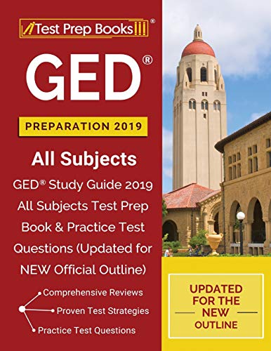 Beispielbild fr GED Preparation 2019 All Subjects: GED Study Guide 2019 All Subjects Test Prep Book & Practice Test Questions (Updated for NEW Official Outline) zum Verkauf von Jenson Books Inc