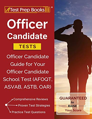 Stock image for Officer Candidate Tests: Officer Candidate Guide for Your Officer Candidate School Test (AFOQT, ASVAB, ASTB, OAR) for sale by Half Price Books Inc.