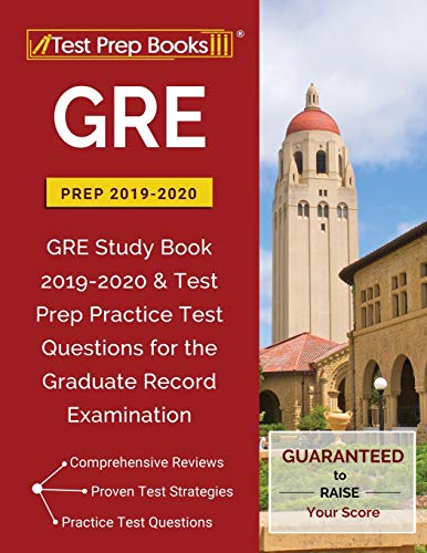 Stock image for GRE Prep 2019 & 2020: GRE Study Book 2019-2020 & Test Prep Practice Test Questions for the Graduate Record Examination for sale by SecondSale