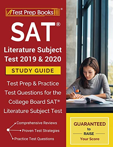 Stock image for SAT Literature Subject Test 2019 & 2020 Study Guide : Test Prep & Practice Test Questions for the College Board SAT Literature Subject Test for sale by Better World Books