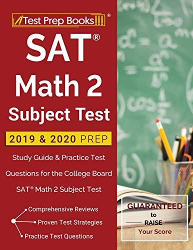 9781628456424: SAT Math 2 Subject Test 2019 & 2020 Prep: Study Guide & Practice Test Questions for the College Board SAT Math 2 Subject Test