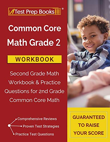 Stock image for Common Core Math Grade 2 Workbook: Second Grade Math Workbook & Practice Questions for 2nd Grade Common Core Math for sale by SecondSale