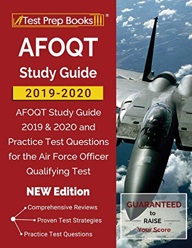 Stock image for AFOQT Study Guide 2019-2020: AFOQT Study Guide 2019 2020 and Practice Test Questions for the Air Force Officer Qualifying Test [NEW Edition] for sale by Goodwill of Colorado