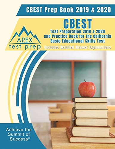 Stock image for CBEST Prep Book 2019 & 2020: CBEST Test Preparation 2019 & 2020 and Practice Book for the California Basic Educational Skills Test [Includes Detailed Answer Explanations] for sale by SecondSale