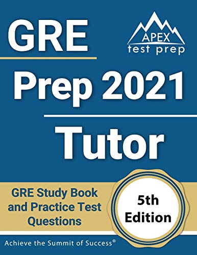 Stock image for GRE Prep 2021 Tutor: GRE Study Book and Practice Test Questions [5th Edition] for sale by SecondSale