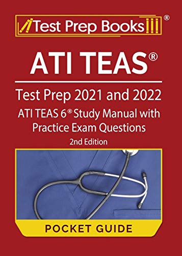 Stock image for ATI TEAS Test Prep 2021 and 2022 Pocket Guide: ATI TEAS 6 Study Manual with Practice Exam Questions [2nd Edition] for sale by BooksRun