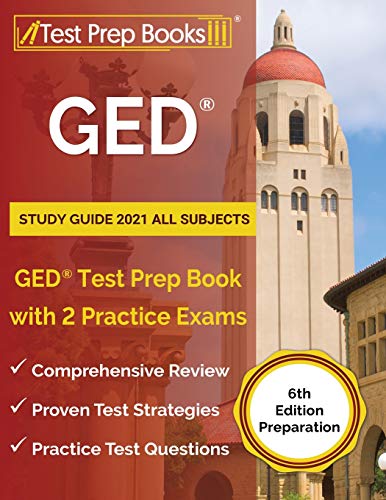 Stock image for GED Study Guide 2021 All Subjects: GED Test Prep Book with 2 Practice Exams: [6th Edition Preparation] for sale by Wonder Book