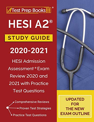 Stock image for HESI A2 Study Guide 2020-2021: HESI Admission Assessment Exam Review 2020 and 2021 with Practice Test Questions [Updated for the New Exam Outline] for sale by SecondSale