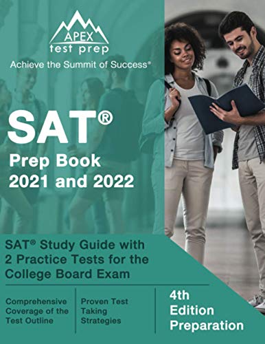 Imagen de archivo de SAT Prep Book 2021 and 2022: SAT Study Guide with 2 Practice Tests for the College Board Exam: [4th Edition Preparation] a la venta por BooksRun