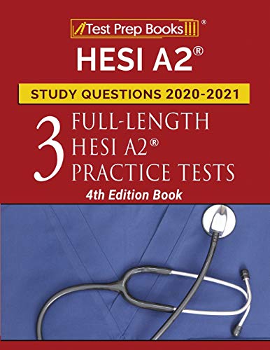 9781628457865: HESI A2 Study Questions 2020-2021: Three Full-Length HESI A2 Practice Tests [4th Edition Book]