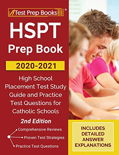 Stock image for HSPT Prep Book 2020-2021: High School Placement Test Study Guide and Practice Exam Questions for Catholic Schools [2nd Edition] for sale by Read&Dream